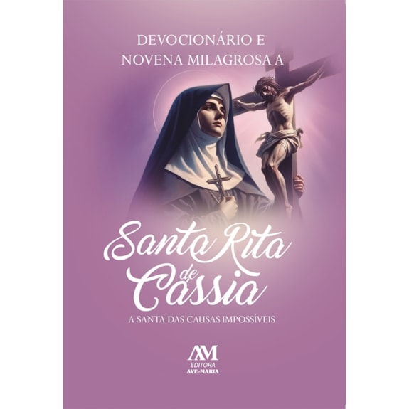 Devocionário e Novena Milagrosa à Santa Rita de Cássia