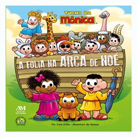 Livro Infantil A Folia na Arca de Noé - Turma da Mônica