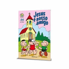Livro Infantil Jesus é Nosso Amigo - Turma da Mônica